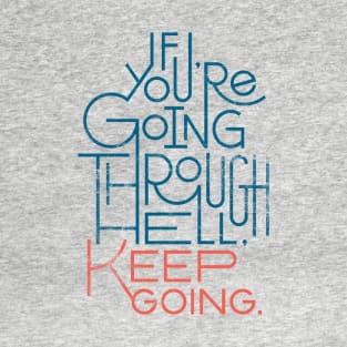 Keep Going T-Shirt